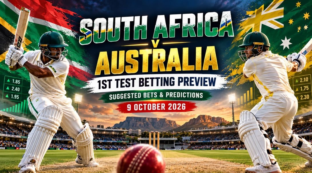 South Africa v Australia 1st Test Betting Preview: Suggested Bets and Predictions – 9