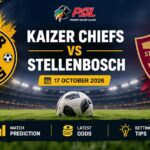 Kaizer Chiefs vs Stellenbosch Prediction, Odds and Betting Tips – 17 October 2026