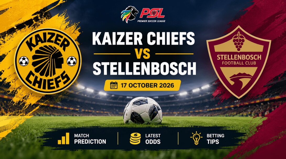 Kaizer Chiefs vs Stellenbosch Prediction, Odds and Betting Tips – 17 October 2026
