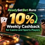 ReadySetBet Runs 10% Weekly Cashback for Casino and Sports Players